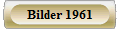 Bilder 1961
