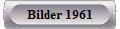 Bilder 1961