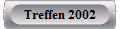 Treffen 2002
